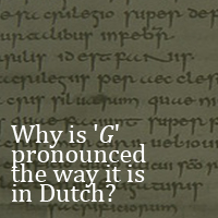 Feature image of the article on why is G pronounced the way it is in Dutch language